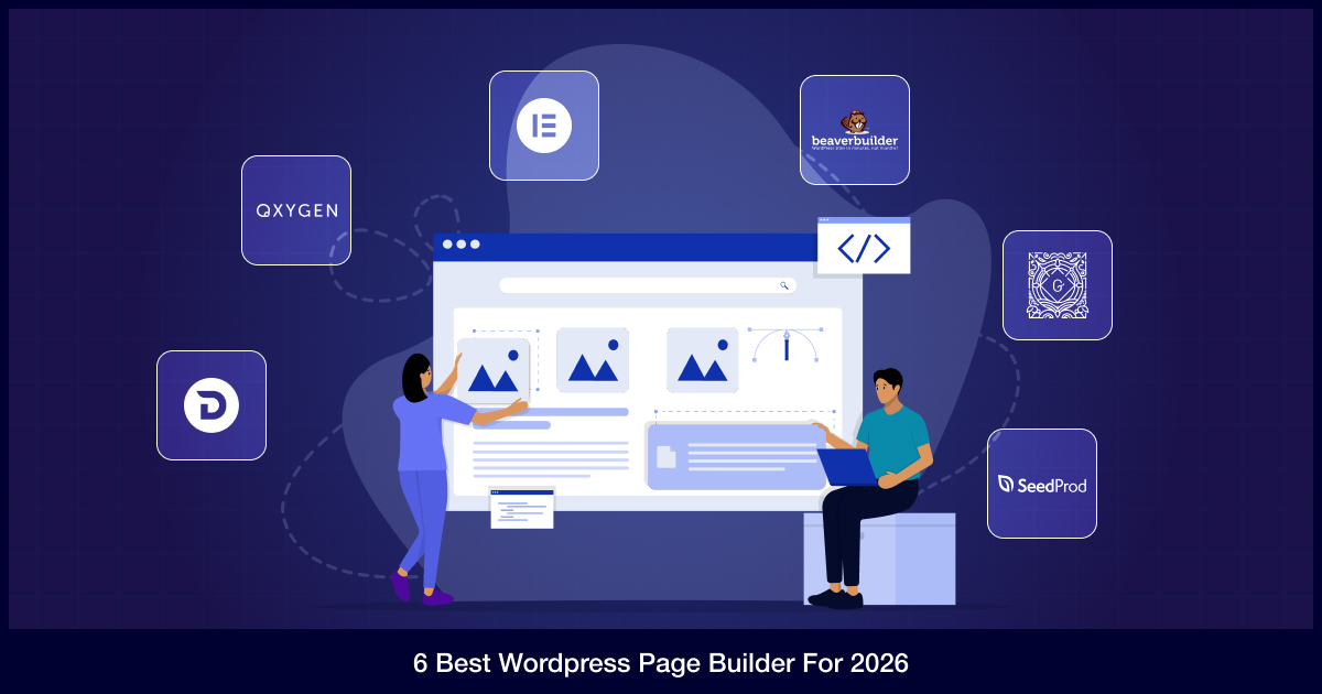 6 Best WordPress Page Builders for 2026